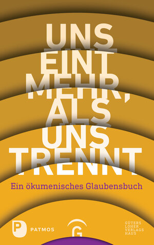Buchcover Uns eint mehr, als uns trennt  | EAN 9783579086712 | ISBN 3-579-08671-5 | ISBN 978-3-579-08671-2