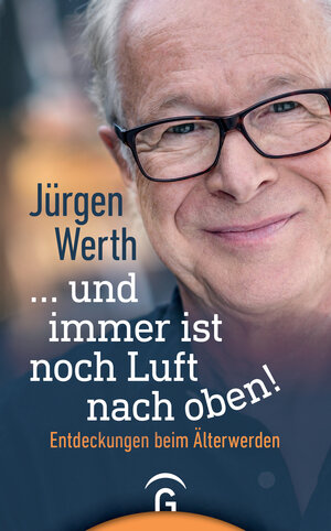 Buchcover ... und immer ist noch Luft nach oben! | Jürgen Werth | EAN 9783579087092 | ISBN 3-579-08709-6 | ISBN 978-3-579-08709-2