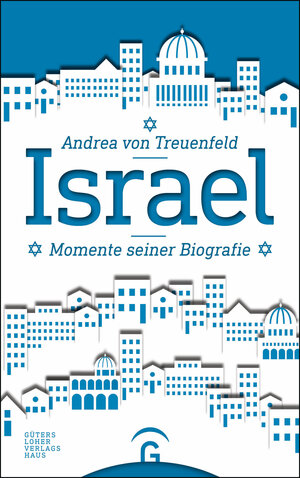 Buchcover Israel | Andrea von Treuenfeld | EAN 9783579087115 | ISBN 3-579-08711-8 | ISBN 978-3-579-08711-5