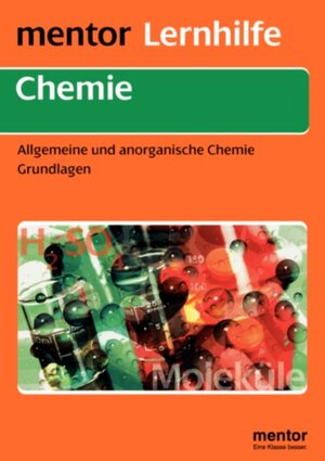 Chemie. Allgemeine und anorganische Chemie. Grundwissen