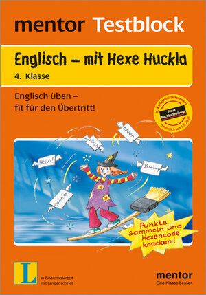 Buchcover mentor Testblock: Englisch - mit Hexe Huckla, 4. Klasse - Testblock | Annegret Kortmann | EAN 9783580637125 | ISBN 3-580-63712-6 | ISBN 978-3-580-63712-5