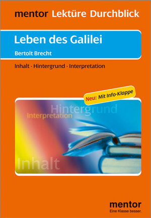 Leben des Galilei: Inhalt - Hintergrund - Interpretation