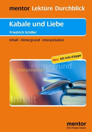 Buchcover Friedrich Schiller: Kabale und Liebe - Buch mit Info-Klappe | Dietmar Schäfer | EAN 9783580653323 | ISBN 3-580-65332-6 | ISBN 978-3-580-65332-3