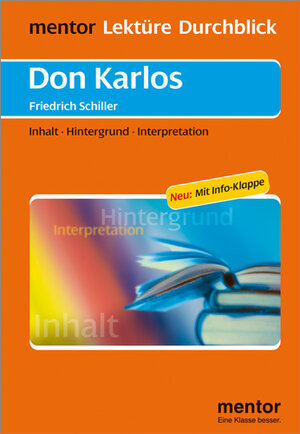 Don Karlos: Inhalt - Hintergrund - Interpretation