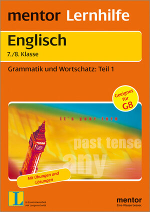Buchcover mentor Lernhilfe: Englisch 7./8. Klasse | Astrid Stannat | EAN 9783580655457 | ISBN 3-580-65545-0 | ISBN 978-3-580-65545-7