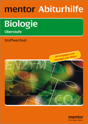 Buchcover mentor Abiturhilfe: Biologie Oberstufe | Wolfgang Ruppert | EAN 9783580656973 | ISBN 3-580-65697-X | ISBN 978-3-580-65697-3