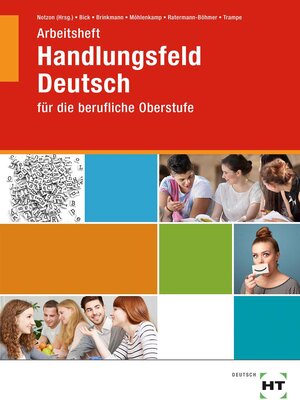 Buchcover Arbeitsheft Handlungsfeld Deutsch | Wolfgang Dr. Bick | EAN 9783582014658 | ISBN 3-582-01465-7 | ISBN 978-3-582-01465-8