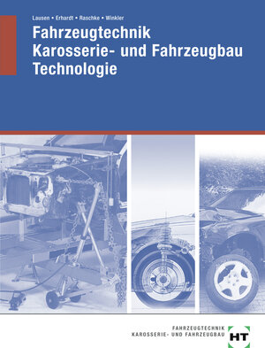 Fahrzeugtechnik, Karosserie- und Fahrzeugbau, Technologie, Fachstufe