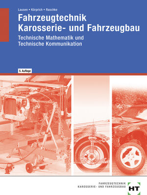 Fahrzeugtechnik, Karosserie- und Fahrzeugbau