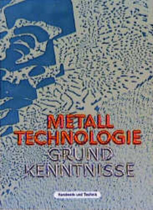 Buchcover Metall-Technologie. Grundkenntnisse nach Neuordnung | Christof Braun | EAN 9783582031822 | ISBN 3-582-03182-9 | ISBN 978-3-582-03182-2