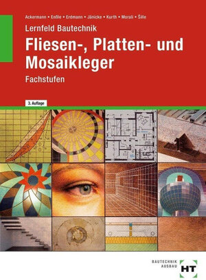 Buchcover Lernfeld Bautechnik Fliesen-, Platten- und Mosaikleger | Robert Ackermann | EAN 9783582035882 | ISBN 3-582-03588-3 | ISBN 978-3-582-03588-2