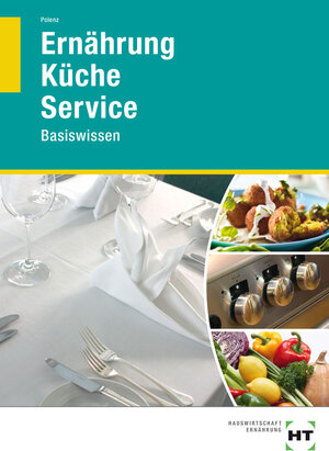Buchcover Ernährung Küche Service | Anke Polenz | EAN 9783582042958 | ISBN 3-582-04295-2 | ISBN 978-3-582-04295-8
