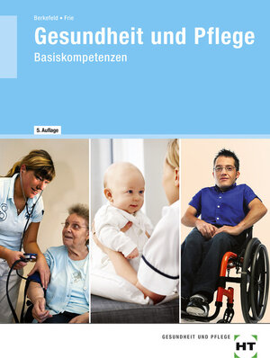 Buchcover Gesundheit und Pflege | Thorsten Berkefeld | EAN 9783582045805 | ISBN 3-582-04580-3 | ISBN 978-3-582-04580-5