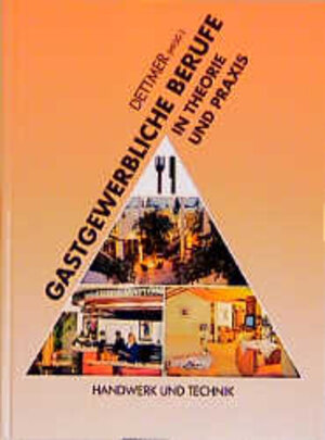 Buchcover Gastgewerbliche Berufe in Theorie und Praxis | Harald Dettmer | EAN 9783582049636 | ISBN 3-582-04963-9 | ISBN 978-3-582-04963-6