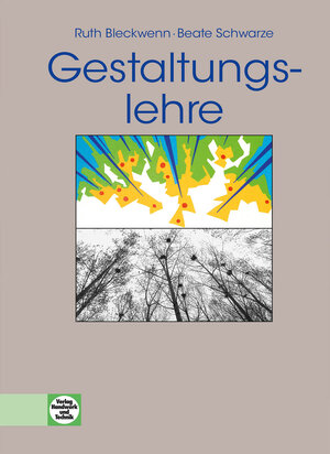 Buchcover Gestaltungslehre | Beate Schwarze | EAN 9783582056245 | ISBN 3-582-05624-4 | ISBN 978-3-582-05624-5