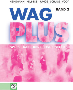 Buchcover WAG PLUS - Band 2 | Karin Heinemann | EAN 9783582072030 | ISBN 3-582-07203-7 | ISBN 978-3-582-07203-0