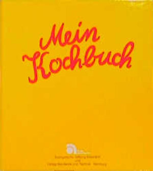 Buchcover Mein Kochbuch | Ursel Heise | EAN 9783582073518 | ISBN 3-582-07351-3 | ISBN 978-3-582-07351-8