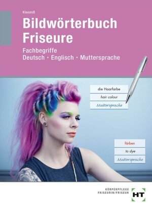 Buchcover Bildwörterbuch Friseure | Britta Kleemiß | EAN 9783582077059 | ISBN 3-582-07705-5 | ISBN 978-3-582-07705-9