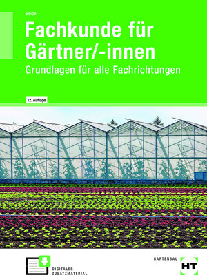 Buchcover eBook inside: Buch und eBook Fachkunde für Gärtner/-innen | Holger Seipel | EAN 9783582102829 | ISBN 3-582-10282-3 | ISBN 978-3-582-10282-9