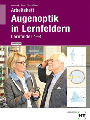 Buchcover Arbeitsheft mit eingetragenen Lösungen Augenoptik in Lernfeldern | Jörn Kommnick | EAN 9783582249524 | ISBN 3-582-24952-2 | ISBN 978-3-582-24952-4