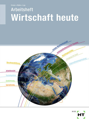 Buchcover Arbeitsheft Wirtschaft heute | Bernd Dr. Crone | EAN 9783582266194 | ISBN 3-582-26619-2 | ISBN 978-3-582-26619-4