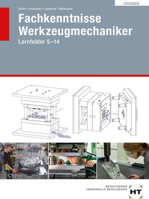 Buchcover Fachkenntnisse Werkzeugmechaniker | Reiner Haffer | EAN 9783582302618 | ISBN 3-582-30261-X | ISBN 978-3-582-30261-8