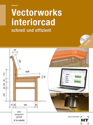 Buchcover Vectorworks interiorcad | Matthias Elbracht | EAN 9783582340610 | ISBN 3-582-34061-9 | ISBN 978-3-582-34061-0