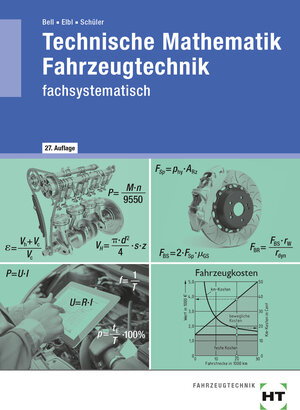 Buchcover eBook inside: Buch und eBook Technische Mathematik Fahrzeugtechnik | Marco Bell | EAN 9783582357168 | ISBN 3-582-35716-3 | ISBN 978-3-582-35716-8