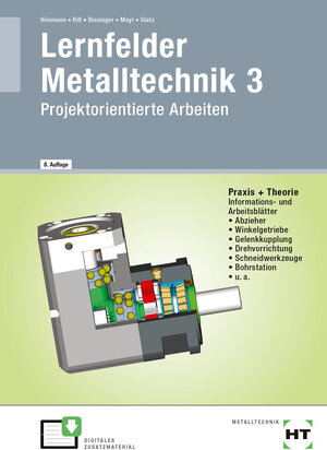 Buchcover Lernfelder Metalltechnik 3 | Robert Hönmann | EAN 9783582364333 | ISBN 3-582-36433-X | ISBN 978-3-582-36433-3