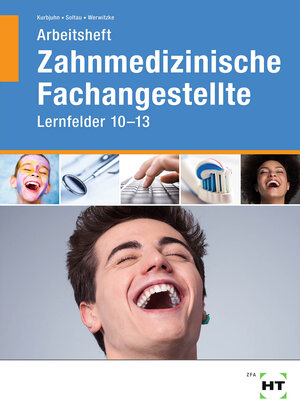 Buchcover Arbeitsheft Zahnmedizinische Fachangestellte | Stefan Kurbjuhn | EAN 9783582500151 | ISBN 3-582-50015-2 | ISBN 978-3-582-50015-1