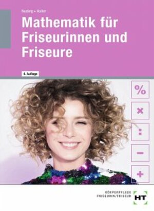 Buchcover Mathematik für Friseurinnen und Friseure | Helmut Nuding | EAN 9783582500281 | ISBN 3-582-50028-4 | ISBN 978-3-582-50028-1