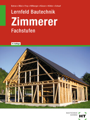 Buchcover eBook inside: Buch und eBook Lernfeld Bautechnik Zimmerer | Balder Batran | EAN 9783582642301 | ISBN 3-582-64230-5 | ISBN 978-3-582-64230-1