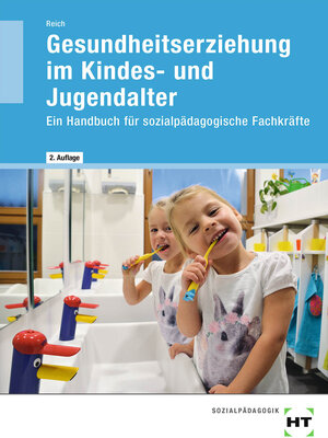 Buchcover Gesundheitserziehung im Kindes- und Jugendalter | Michaela Reich | EAN 9783582663832 | ISBN 3-582-66383-3 | ISBN 978-3-582-66383-2