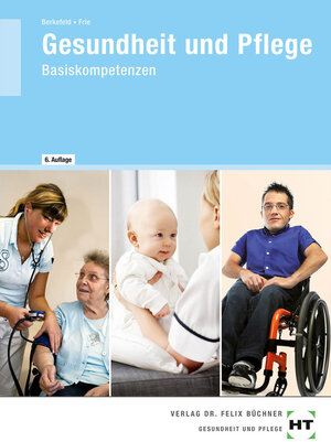 Buchcover Gesundheit und Pflege | Thorsten Berkefeld | EAN 9783582663917 | ISBN 3-582-66391-4 | ISBN 978-3-582-66391-7
