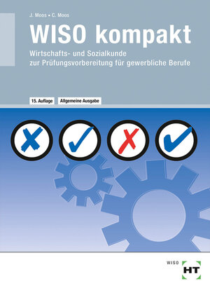 Buchcover WISO kompakt | Christine Moos | EAN 9783582740823 | ISBN 3-582-74082-X | ISBN 978-3-582-74082-3