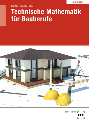 Buchcover Technische Mathematik für Bauberufe | Walter Bläsi | EAN 9783582823717 | ISBN 3-582-82371-7 | ISBN 978-3-582-82371-7