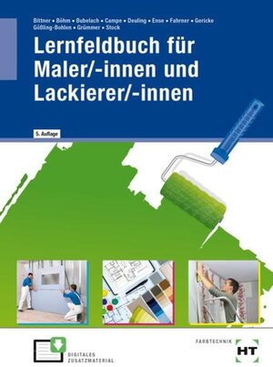 Buchcover Lernfeldbuch für Maler/-innen und Lackierer/-innen | Verena Bittner | EAN 9783582967770 | ISBN 3-582-96777-8 | ISBN 978-3-582-96777-0