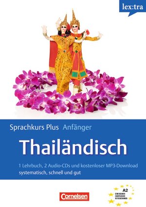 Buchcover Lextra - Thailändisch - Sprachkurs Plus: Anfänger / A1/A2 - Selbstlernbuch mit CDs und kostenlosem MP3-Download | David Smyth | EAN 9783589015177 | ISBN 3-589-01517-9 | ISBN 978-3-589-01517-7