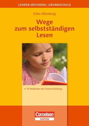 Lehrerbücherei Grundschule: Wege zum selbstständigen Lesen: 10 Methoden der Texterschließung