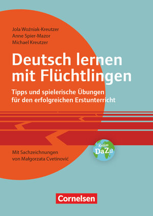 Buchcover Deutsch lernen mit Flüchtlingen - Tipps und spielerische Übungen für den erfolgreichen Erstunterricht. Mit Sachzeichnungen von Malgorzata Cvetinovic | Michael Kreutzer | EAN 9783589153909 | ISBN 3-589-15390-3 | ISBN 978-3-589-15390-9