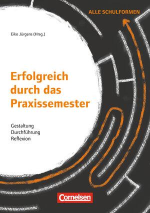 Buchcover Erfolgreich durch das Praxissemester | Jürgen Aeppli | EAN 9783589158508 | ISBN 3-589-15850-6 | ISBN 978-3-589-15850-8