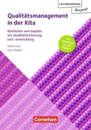 Buchcover Leitungswissen kompakt / Qualitätsmanagement in der Kita | Heike Fink | EAN 9783589159802 | ISBN 3-589-15980-4 | ISBN 978-3-589-15980-2