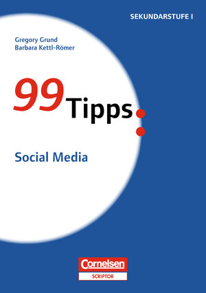 Buchcover 99 Tipps: Social Media | Gregory Grund | EAN 9783589160242 | ISBN 3-589-16024-1 | ISBN 978-3-589-16024-2