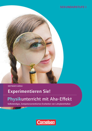 Buchcover Experimente für Naturwissenschaften - 5.-10. Klasse | Dietmar Karau | EAN 9783589162123 | ISBN 3-589-16212-0 | ISBN 978-3-589-16212-3