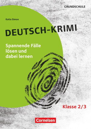 Buchcover Lernkrimis für die Grundschule - Deutsch - Klasse 2/3 | Katia Simon | EAN 9783589169429 | ISBN 3-589-16942-7 | ISBN 978-3-589-16942-9