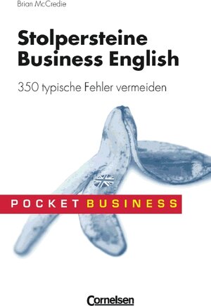 Pocket Business: Stolpersteine Business English. 350 typische Fehler vermeiden. (Lernmaterialien)