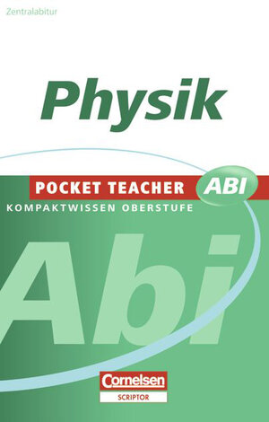 Buchcover Pocket Teacher Abi. Sekundarstufe II - Neubearbeitung / Physik | Hans-Peter Götz | EAN 9783589225026 | ISBN 3-589-22502-5 | ISBN 978-3-589-22502-6