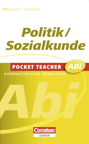 Buchcover Pocket Teacher Abi. Sekundarstufe II - Neubearbeitung / Politik/Sozialkunde | Johannes Greving | EAN 9783589225033 | ISBN 3-589-22503-3 | ISBN 978-3-589-22503-3