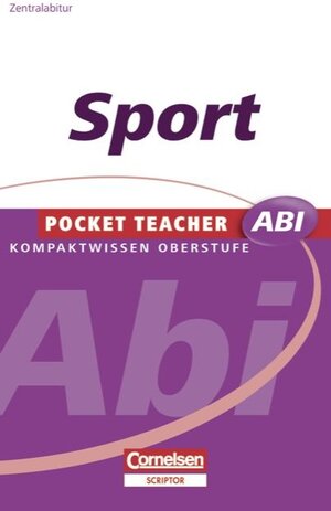 Buchcover Pocket Teacher Abi. Sekundarstufe II - Neubearbeitung / Sport | Uwe Thoß | EAN 9783589225040 | ISBN 3-589-22504-1 | ISBN 978-3-589-22504-0