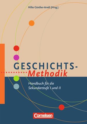 Buchcover Fachmethodik / Geschichts-Methodik | Michele Barricelli | EAN 9783589225262 | ISBN 3-589-22526-2 | ISBN 978-3-589-22526-2